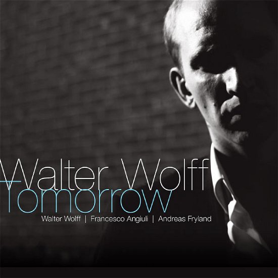 Cover for Walter Wolff · Tomorrow (CD) (2013)