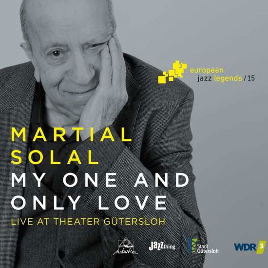 My One And Only Love - European Jazz Legends Vol. 15 - Martial Solal - Musik - INTUITION - 0608917132724 - 13. April 2018