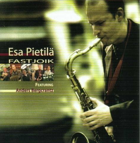 Cover for Esa Pietila  · Fastjoik (CD)