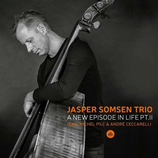 Jasper -Trio- Somsen · A New Episode In Life Pt. Ii (CD) (2017)