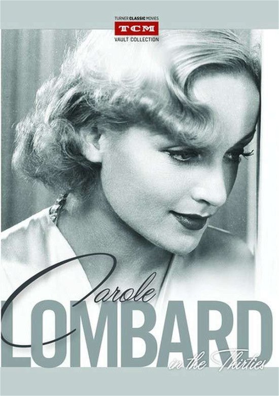 Cover for Carole Lombard: in the Thirties DVD Collection · Carole Lombard - In The Thirties Collection (USA Import) (DVD) (2014)