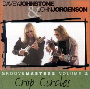 Crop Circles - Johnstone,davey / Jorgenson,john - Music - SOLID AIR - 0614145909724 - February 12, 1999