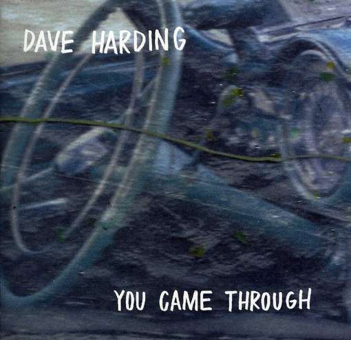 Cover for Dave Harding · You Came Through (CD) (2012)