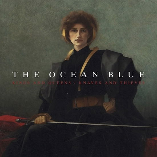 Cover for The Ocean Blue · King And Queens/ Knaves And Thieves (CD) (2019)