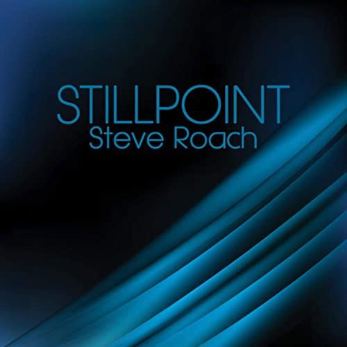 Stillpoint - Steve Roach - Musik - TIMEROOM - 0617026304724 - 22. maj 2020