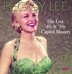 Cover for Peggy Lee · The Lost 40s &amp; 50s Capito (CD) [Remastered edition] (2008)