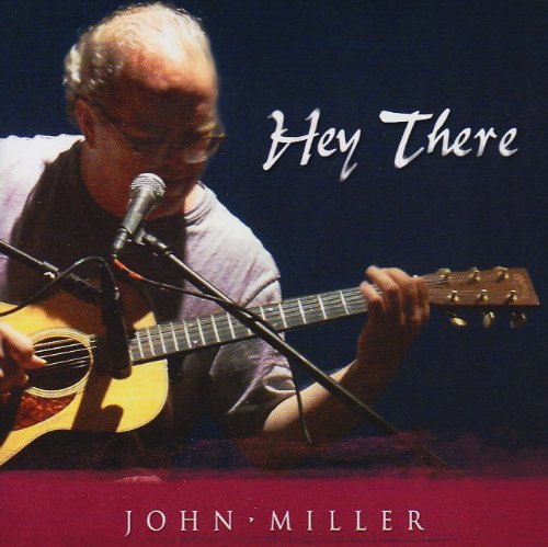 Cover for John Miller · Hey There (CD) (2004)