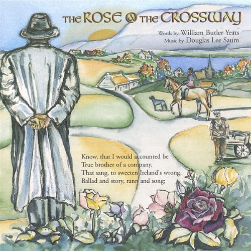Cover for Saum / Yeats · Rose at the Crossway (CD) (2005)