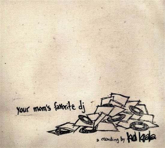 Cover for Kid Koala · Your Moms Favorite DJ (CD) (2006)