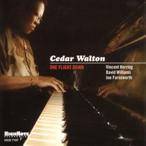 One Flight Down - Cedar Walton - Muziek - HIGH NOTE - 0632375715724 - 1 augustus 2006