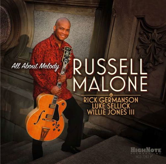 All About Melody - Russell Malone - Musikk - HIGHNOTE RECORDS - 0632375728724 - 22. juli 2016