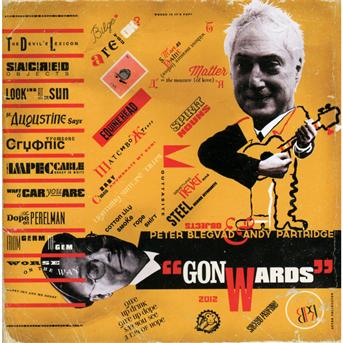 Gonwards - Peter Blegvad & Andy Partridge - Musiikki - DGM PANEGYRIC - 0633367779724 - maanantai 22. lokakuuta 2012