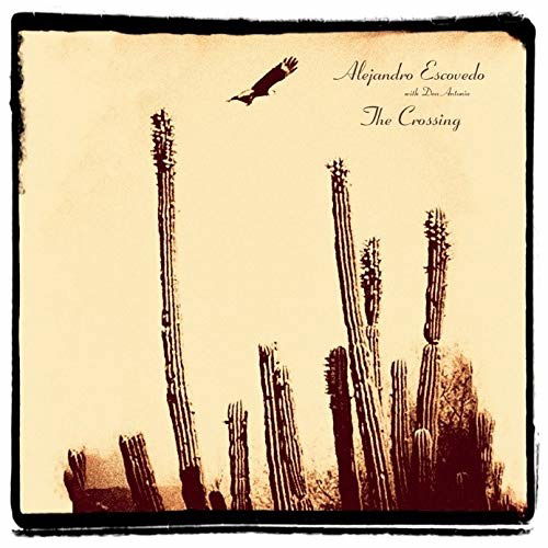 Cover for Alejandro Escovedo · Crossing (CD) [Indie Only Limited edition] (2018)