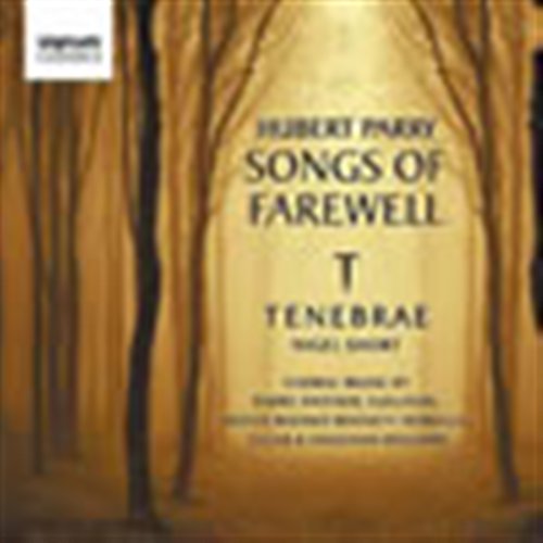 Songs of Farewell - Tenebrae - Musiikki - SIGNUM CLASSICS - 0635212026724 - tiistai 15. marraskuuta 2011