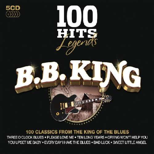 100 Hits: Legends - B.B. King - Musiikki - LEGENDS - 0654378606724 - keskiviikko 25. lokakuuta 2017