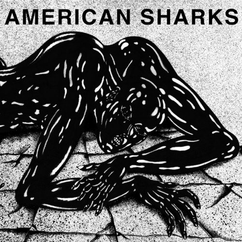 31/12/1899 11:11:00 - American Sharks - Music - THE END RECORDS - 0654436074724 - June 7, 2019