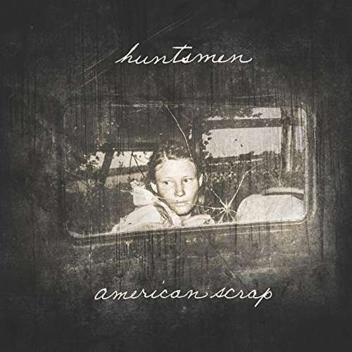 Cover for Huntsmen · American Scrap (CD) (2018)