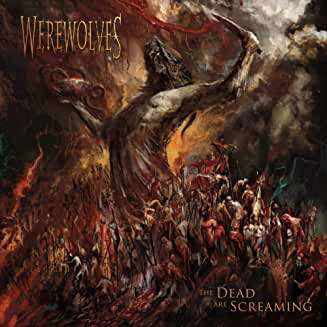 Cover for Werewolves · The Dead Are Screaming (CD) (2020)