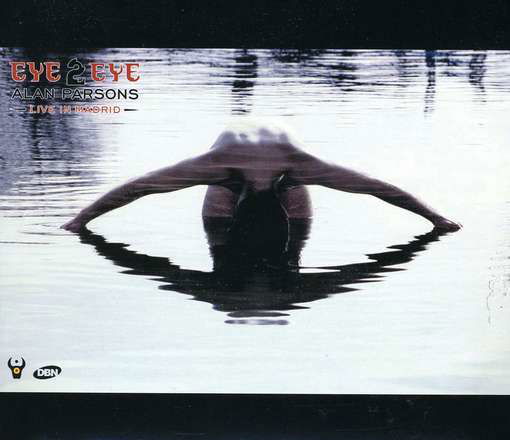 Eye 2 Eye - Alan Parsons Project - Musik - Dbn - 0656291215724 - 3. Mai 2011