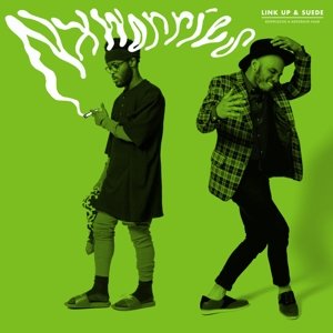 Cover for Nxworries · Link Up &amp; Suede (CD) (2015)