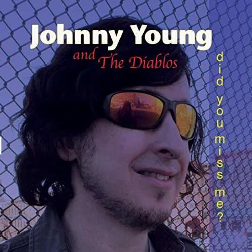 Cover for Johnny Young · Did You Miss Me (CD) (2015)