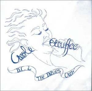 Cover for Bc &amp; the Blues Crew · Creole Etouffee (CD) (2002)