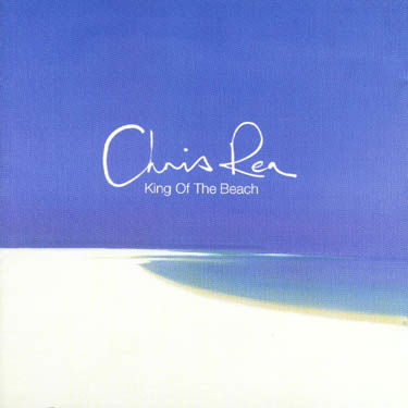 Cover for Chris Rea · King Of The Beach (CD) (2018)