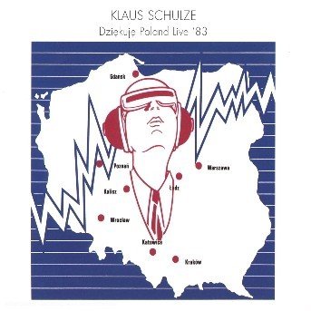 Cover for Klaus Schulze · Klaus Schulze-Dziekuje Poland Live 83 (CD) [Bonus Tracks edition] (2006)