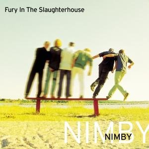 Cover for Fury in the Slaughterhouse · Nimby (CD) (2004)