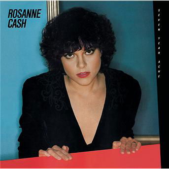 Seven Year Ache - Rosanne Cash - Musikk - SONY - 0696998699724 - 30. juli 1990