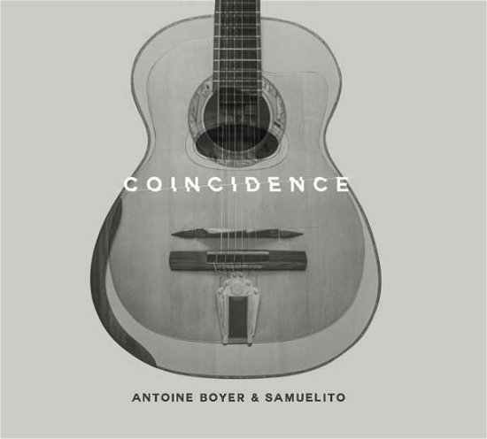 Cover for Boyer Antoine &amp; Samuelit · Coincidence (CD) (2017)