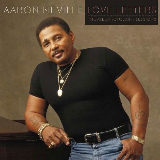 Love Letters : The Allen Toussaint Sessions - Aaron Neville - Musik - REDEYE - 0708535793724 - 10. maj 2019
