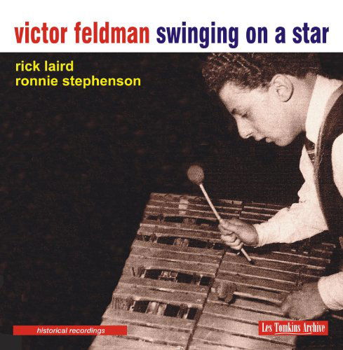 Swinging on Star - Victor Feldman - Música - Candid Records - 0708857910724 - 20 de novembro de 2012