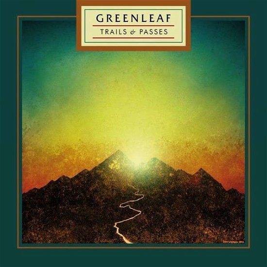 Trails & Passes - Greenleaf - Música - SMALL STONE - 0709764114724 - 8 de maio de 2014
