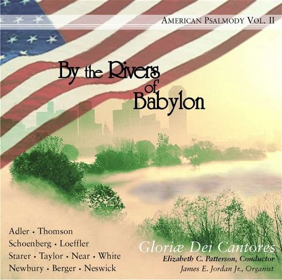 Cover for Gloriae Dei Cantores / Patterson · By the Rivers of Babylon: American Psalmody 2 (CD) (1999)