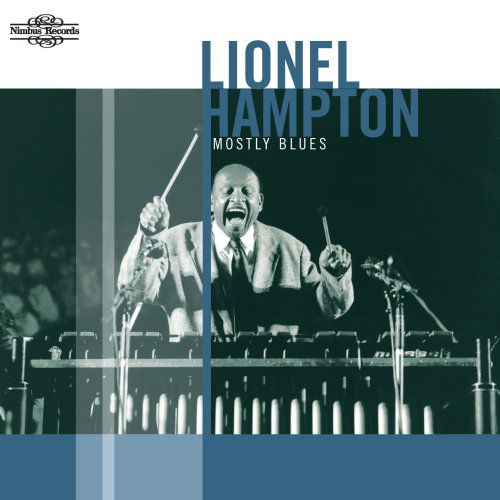 Cover for Lionel Hampton · Lionel Hampton Mostly Blues (CD) (2018)