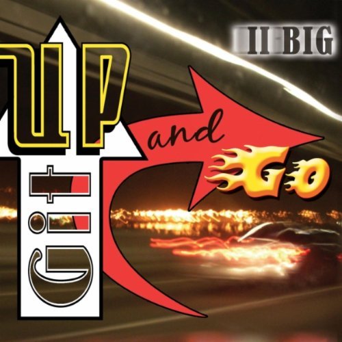 Cover for 2 Big · Git Up &amp; Go (CD) (2011)