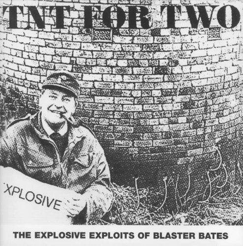 Cover for Blaster Bates · Tnt For Two (CD) (2003)