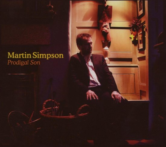 Martin Simpson · Prodigal Son (CD) [Digipak] (2007)