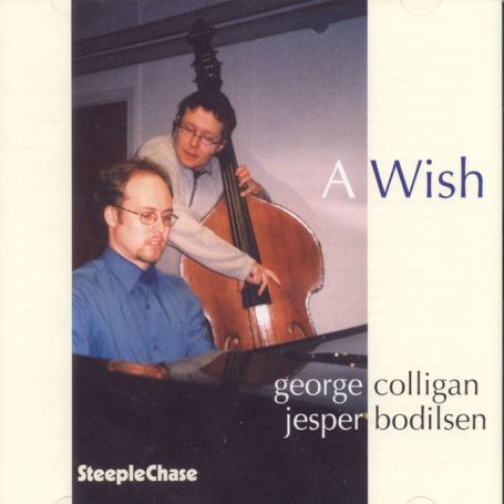 A Wish - George Colligan - Música - STEEPLECHASE - 0716043150724 - 11 de diciembre de 1998