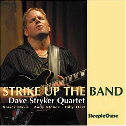 Cover for Dave -Quartet- Stryker · Strike Up The Band (CD) (2022)