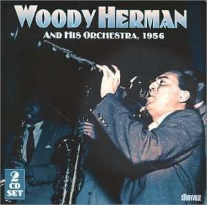 And His Orch 1956 - Woody Herman - Musik - STV - 0717101824724 - 6. März 2000