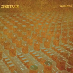 Cover for Zion Train · Versions (CD) (2016)