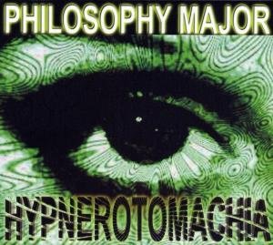 Cover for Philosophy Major · Hypnerotomachia (CD) (2011)