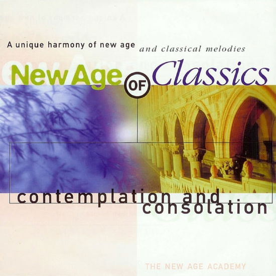 Various Artists - New Age Of Classics - Contemplation And Consolation - Various Artists - Musik - DISKY - 0724357069724 - 