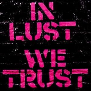 In Lust We Trust - Ark - Musik - EMI Import - 0724381323724 - 12. november 2002