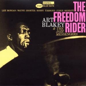 Cover for Blakey Art &amp; the Jazz Messenge · The Freedom Rider (CD) (2009)