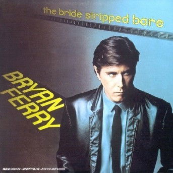 Cover for Bryan Ferry · Bryan Ferry-the Bride Stripped Bare (CD) [Limited edition] (1999)