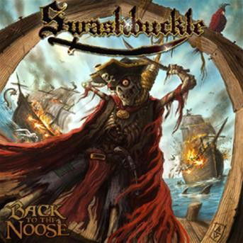 Cover for Swashbuckle · Back To The Noose (CD) (2009)