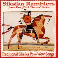 Cover for Siksika Ramblers · Just For Old Times Sake (CD) (2007)